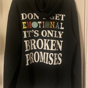 Broken Promises hoodie “Don’t Get Emotional It’s Only Broken Promises” men’s L